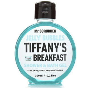 Гель для душу Tiffany"s Breakfast Mr.Scrubber Jelly Bubbles Shower & Bath Gel, 300ml